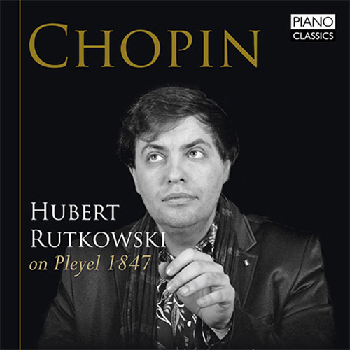 Rutkowsky plays Chopin on Pleyel